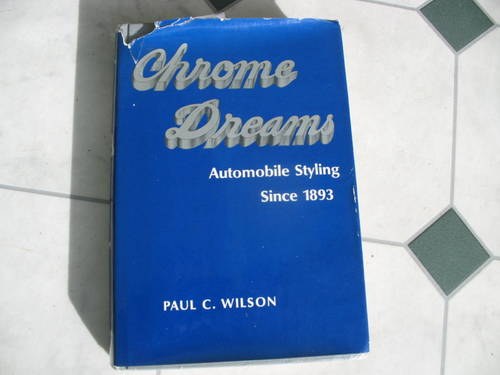 1976 Chrome Dreams - Automobile Styling Since 1893 SOLD