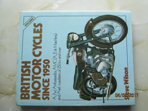 British Motorcycles since 1950 Vol.1 by S. Wilson SOLD
