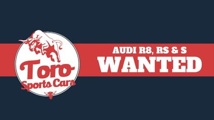WANTED! ALL AUDI RS & R8 MODELS