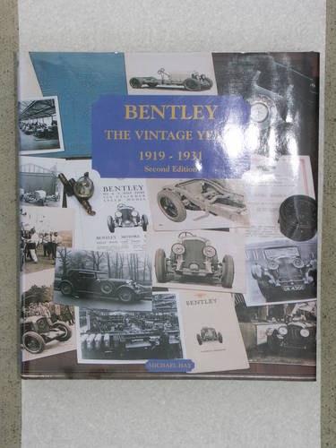1930 Bentley the Vintage Years by Michael Hay For Sale
