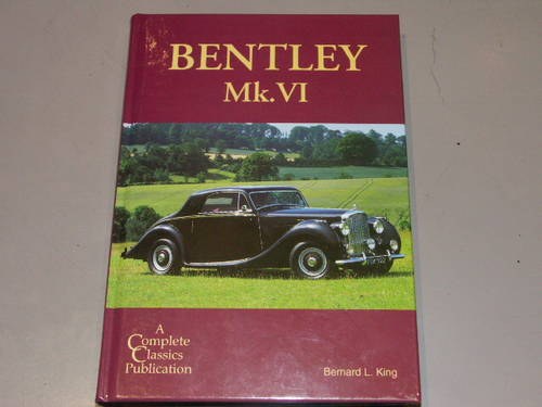 Bentley MK V1. Complete Classics Publication by Bernard King VENDUTO