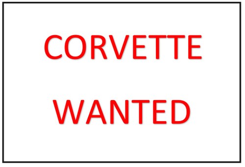 2024 CHEVROLET CORVETTE WANTED - ANY YEAR, ANY ORDER. For Sale