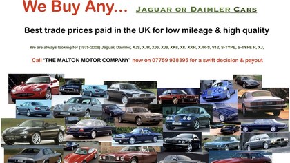 WE BUY ANY JAGUAR OR DAIMLER - LOW MILES & HIGH QUALITY ONLY