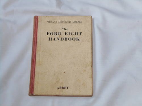 The Ford Eight Handbook 1933 to 1948 For Sale