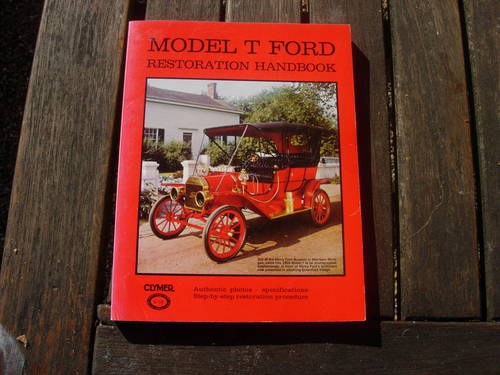 1908 FOR SALE- Model T Ford Restoration Handbook SOLD
