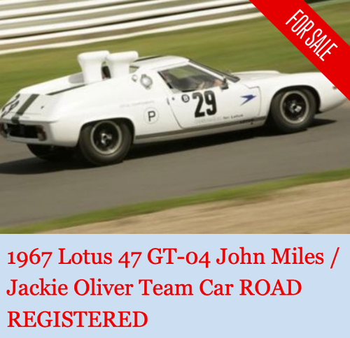 1967 Lotus 47GT 04/78 - John Miles /Jackie Oliver Road Registered In vendita