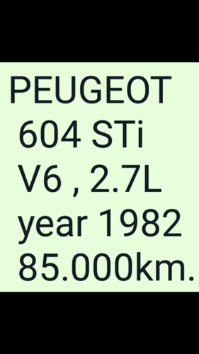 1982 LHD - Peugeot 604STi, original, collector car, 2.7L V6 In vendita