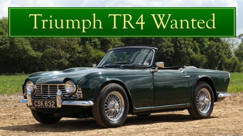 0000 Truimph TR4 Wanted. Free Collection. Immediate Payment