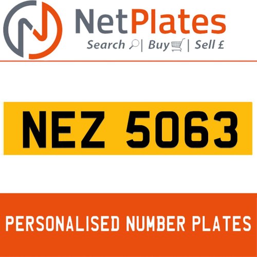 NEZ 5063 PERSONALISED PRIVATE CHERISHED DVLA NUMBER PLATE For Sale