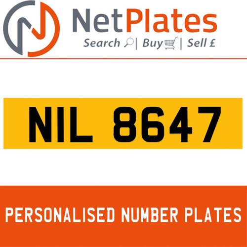 NIL 8647 PERSONALISED PRIVATE CHERISHED DVLA NUMBER PLATE For Sale