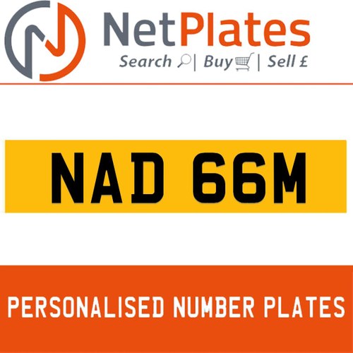 NAD 66M PERSONALISED PRIVATE CHERISHED DVLA NUMBER PLATE For Sale
