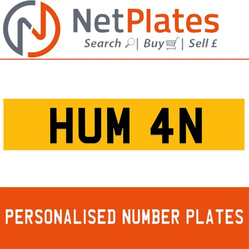 HUM 4N PERSONALISED PRIVATE CHERISHED DVLA NUMBER PLATE For Sale