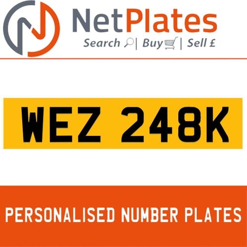 WEZ 248K  PERSONALISED PRIVATE CHERISHED DVLA NUMBER PLATE For Sale