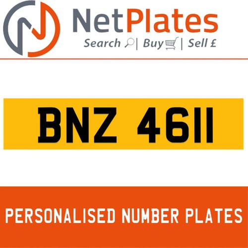 BNZ 4611 PERSONALISED PRIVATE CHERISHED DVLA NUMBER PLATE For Sale