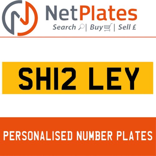 SH12 LEY PERSONALISED PRIVATE CHERISHED DVLA NUMBER PLATE In vendita