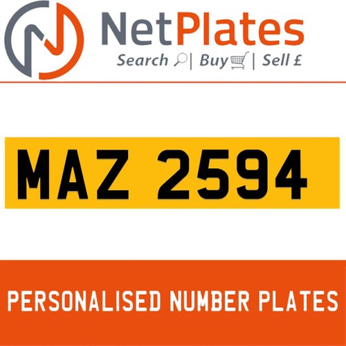 MAZ 2594 PERSONALISED PRIVATE CHERISHED DVLA NUMBER PLATE For Sale