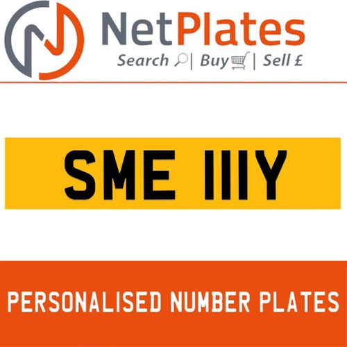 SME 111Y PERSONALISED PRIVATE CHERISHED DVLA NUMBER PLATE In vendita