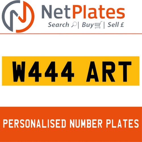 W444 ART PERSONALISED PRIVATE CHERISHED DVLA NUMBER PLATE For Sale
