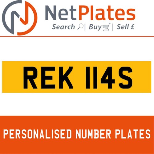 REK 114S PERSONALISED PRIVATE CHERISHED DVLA NUMBER PLATE For Sale