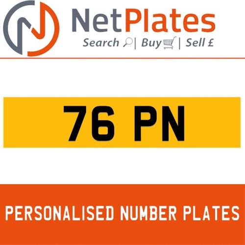 76 PN PERSONALISED PRIVATE CHERISHED DVLA NUMBER PLATE For Sale