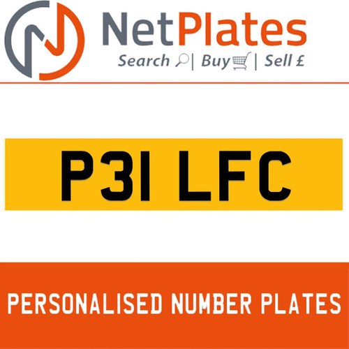 P31 LFC PERSONALISED PRIVATE CHERISHED DVLA NUMBER PLATE In vendita
