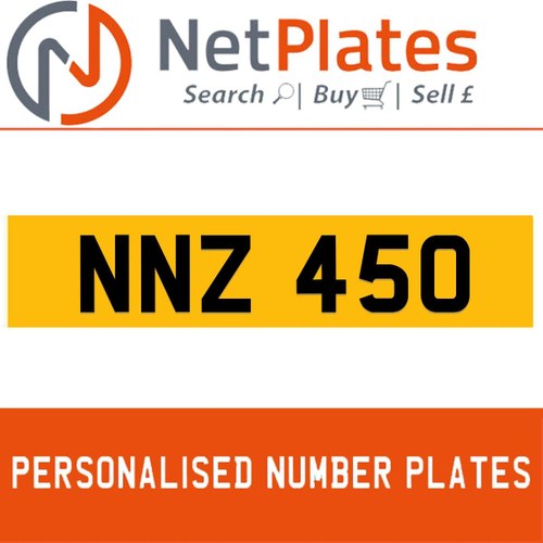 NNZ 450 PERSONALISED PRIVATE CHERISHED DVLA NUMBER PLATE For Sale