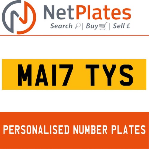 MA17 TYS PERSONALISED PRIVATE CHERISHED DVLA NUMBER PLATE In vendita