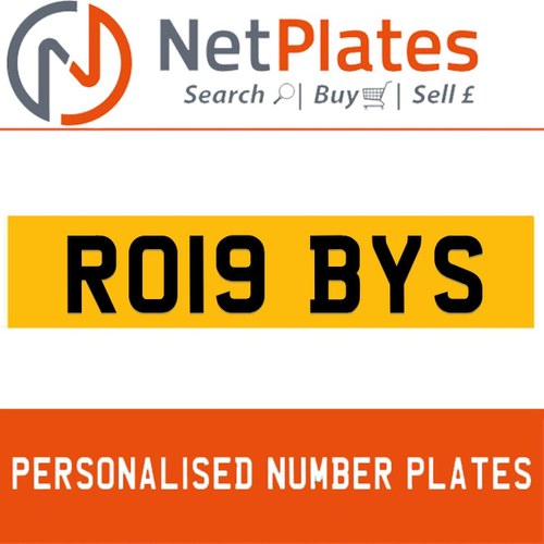 RO19 BYS PERSONALISED PRIVATE CHERISHED DVLA NUMBER PLATE For Sale