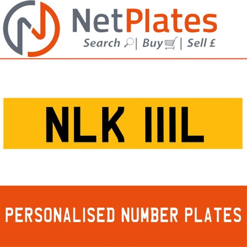 NLK 111L PERSONALISED PRIVATE CHERISHED DVLA NUMBER PLATE In vendita