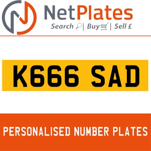 K666 SAD PERSONALISED PRIVATE CHERISHED DVLA NUMBER PLATE For Sale
