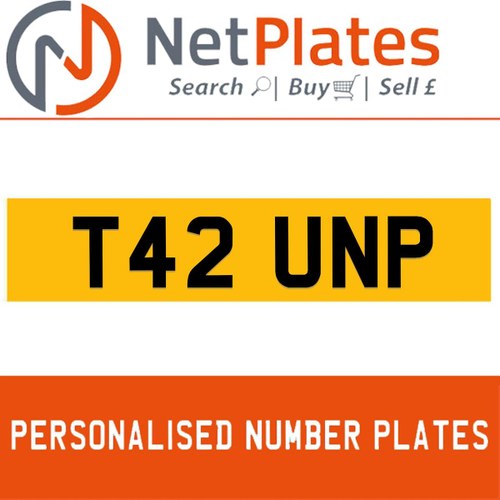 T42 UNP PERSONALISED PRIVATE CHERISHED DVLA NUMBER PLATE For Sale