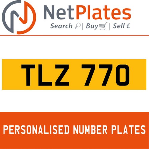 TLZ 770 PERSONALISED PRIVATE CHERISHED DVLA NUMBER PLATE For Sale