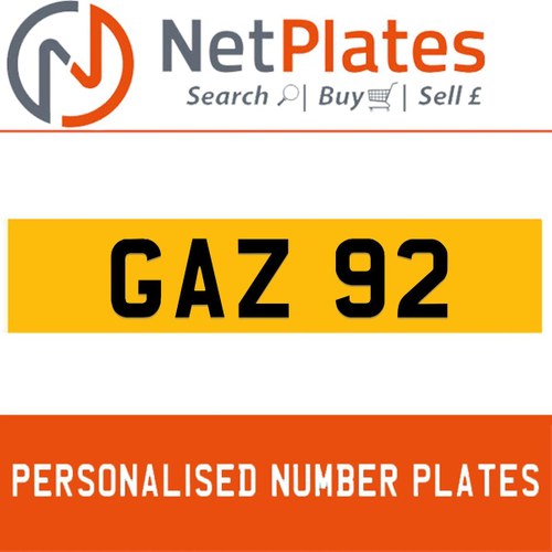 GAZ 92 PERSONALISED PRIVATE CHERISHED DVLA NUMBER PLATE For Sale
