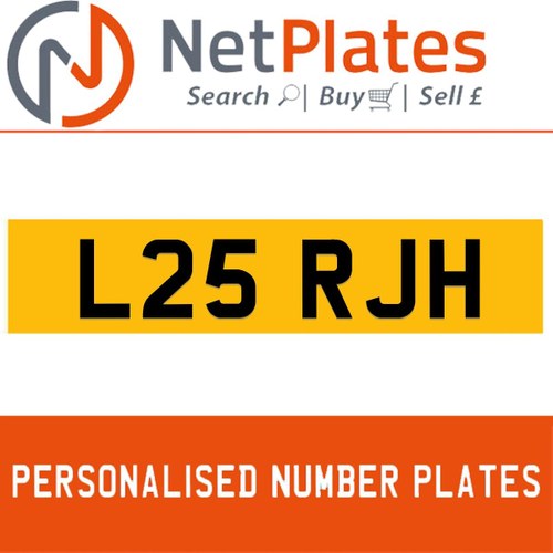 L25 RJH PERSONALISED PRIVATE CHERISHED DVLA NUMBER PLATE For Sale