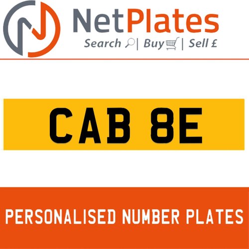 CAB 8E PERSONALISED PRIVATE CHERISHED DVLA NUMBER PLATE In vendita