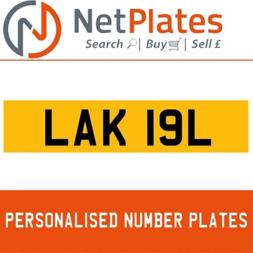 LAK 19L PERSONALISED PRIVATE CHERISHED DVLA NUMBER PLATE For Sale