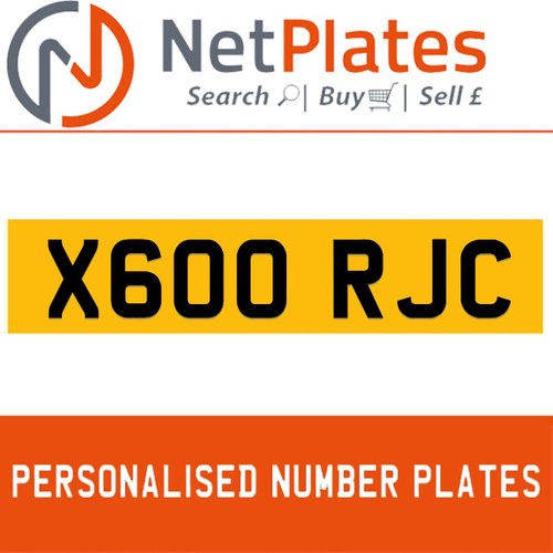 X600 RJC PERSONALISED PRIVATE CHERISHED DVLA NUMBER PLATE For Sale