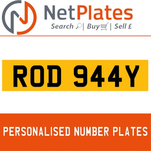 ROD 944Y PERSONALISED PRIVATE CHERISHED DVLA NUMBER PLATE In vendita