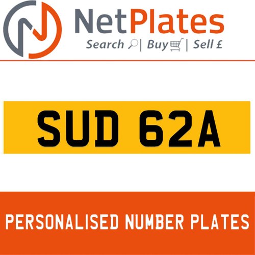 SUD 62A PERSONALISED PRIVATE CHERISHED DVLA NUMBER PLATE In vendita