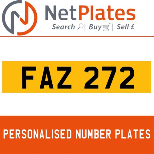 FAZ 272 PERSONALISED PRIVATE CHERISHED DVLA NUMBER PLATE In vendita