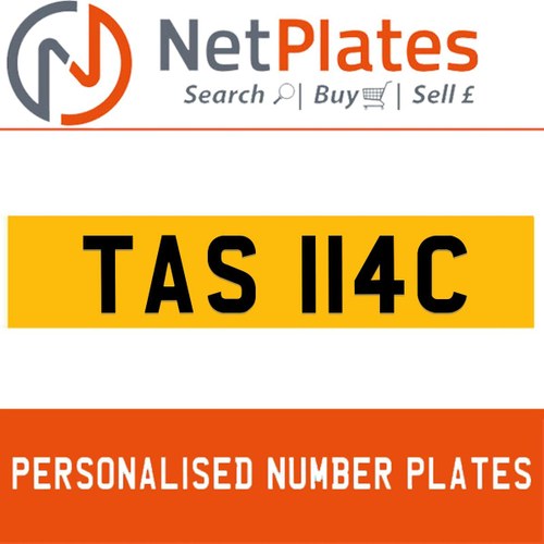 TAS 114C PERSONALISED PRIVATE CHERISHED DVLA NUMBER PLATE For Sale
