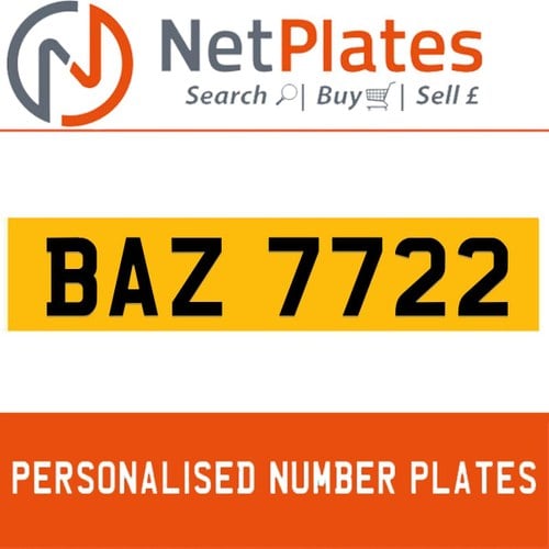 BAZ 7722 PERSONALISED PRIVATE CHERISHED DVLA NUMBER PLATE For Sale
