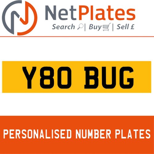 Y80 BUG PERSONALISED PRIVATE CHERISHED DVLA NUMBER PLATE For Sale