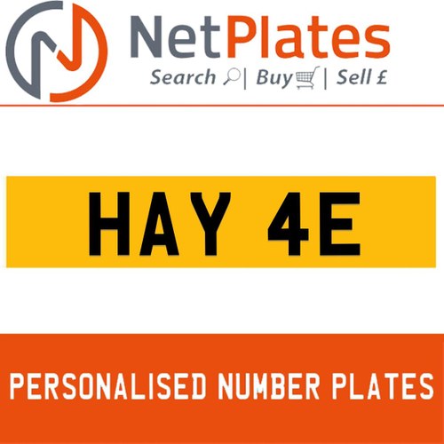 HAY 4E PERSONALISED PRIVATE CHERISHED DVLA NUMBER PLATE In vendita