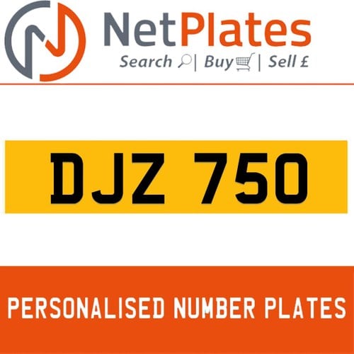 DJZ 750 PERSONALISED PRIVATE CHERISHED DVLA NUMBER PLATE For Sale