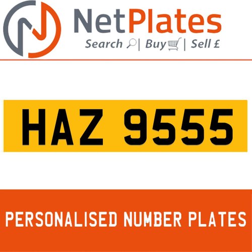 HAZ 9555 PERSONALISED PRIVATE CHERISHED DVLA NUMBER PLATE For Sale