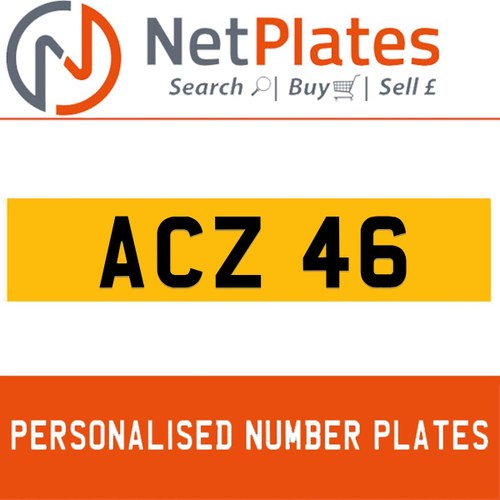 ACZ 46 PERSONALISED PRIVATE CHERISHED DVLA NUMBER PLATE In vendita
