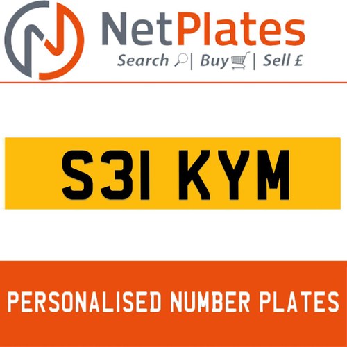 S31 KYM  PERSONALISED PRIVATE CHERISHED DVLA NUMBER PLATE For Sale