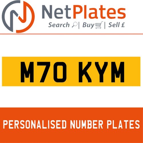 M70 KYM PERSONALISED PRIVATE CHERISHED DVLA NUMBER PLATE For Sale
