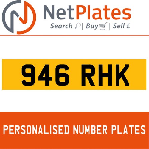 946 RHK PERSONALISED PRIVATE CHERISHED DVLA NUMBER PLATE For Sale